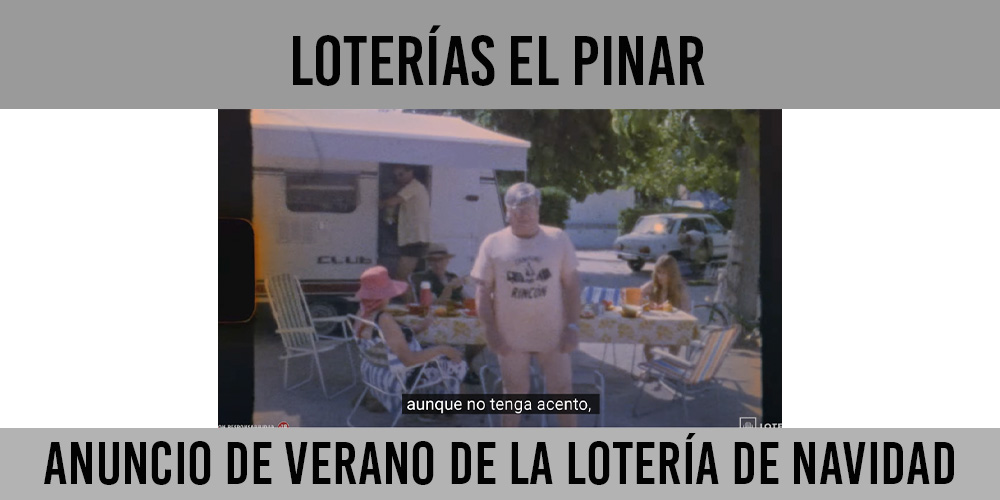 Anuncio de verano de la Lotería de Navidad